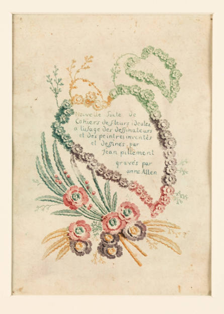 Title Page for "Nouvelle suite de cahiers de fleurs idéales à l'usage des dessinateurs et des peintres dessinés par Jean Pillement, gravés par Anne Allen"