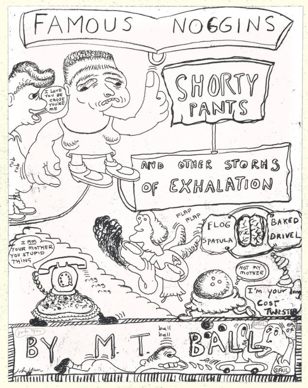 Untitled [Famous Noggins - Shorty Pants and Other Storms of Exhalation], from Two Hours
