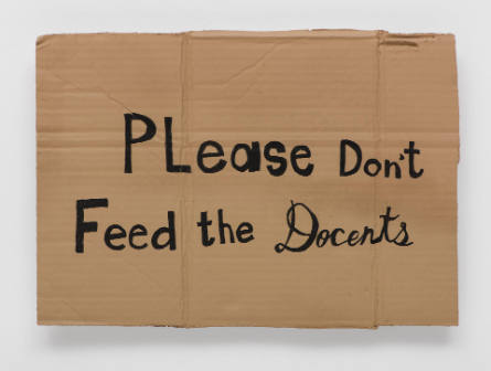 Please Don't Feed the Docents [Por favor no de comida a los docentes]
